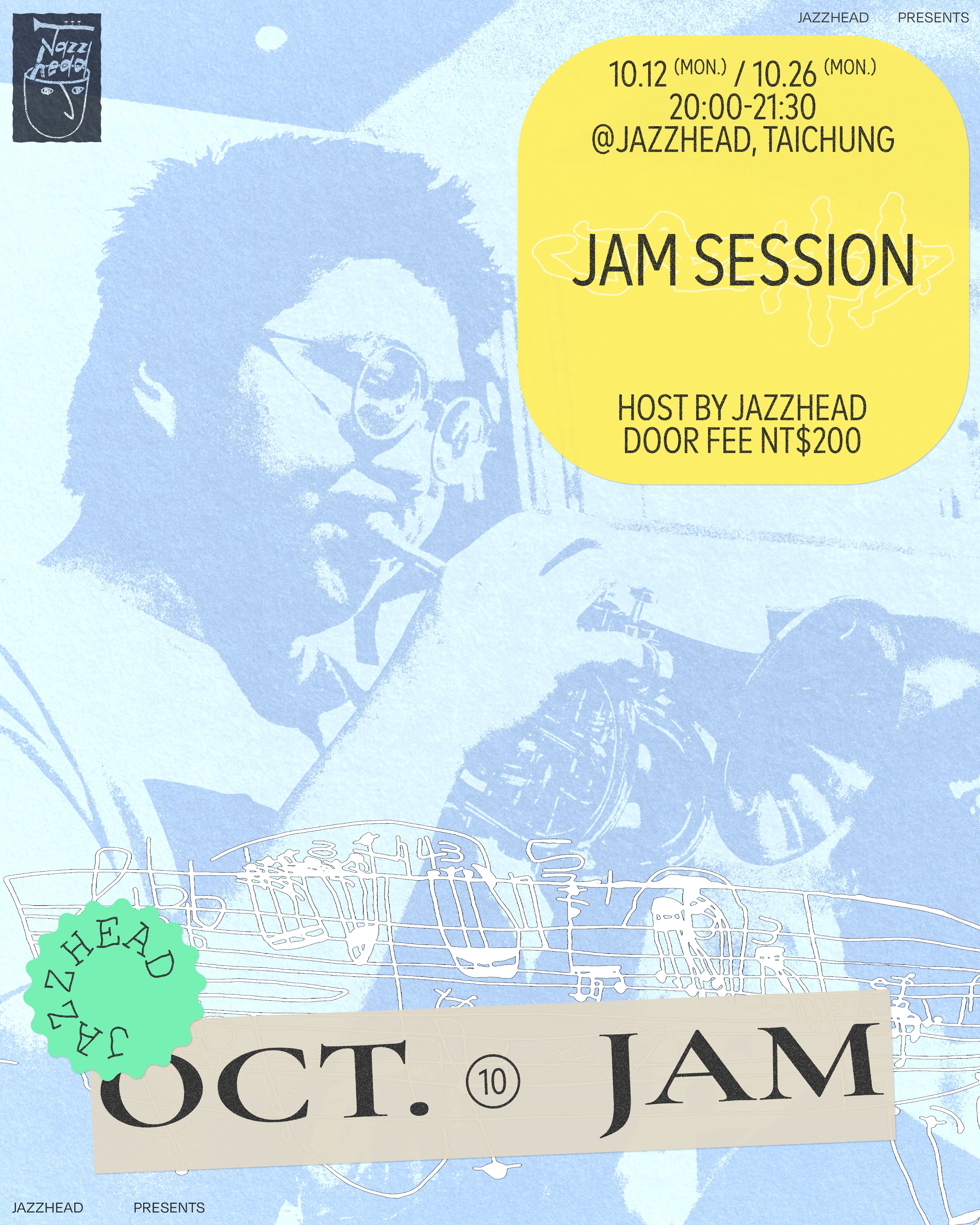 Oct. Jam Session #jazzhead #taichungjazz #livejazz #爵士現場 #jazzjamsession 活動海報